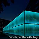 Le bâtiment Roca Gallery